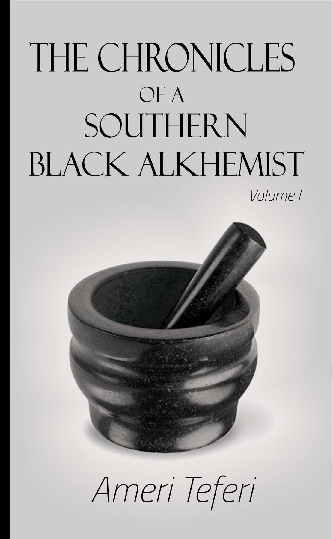 The Chronicles of a Southern Black Alkhmeist front cover.jpg