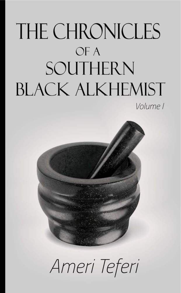 The Chronicles of a Southern Black Alkhmeist front cover.jpg